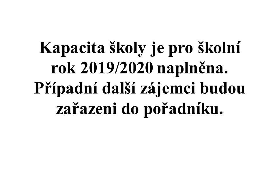 Kapacita školy naplněna